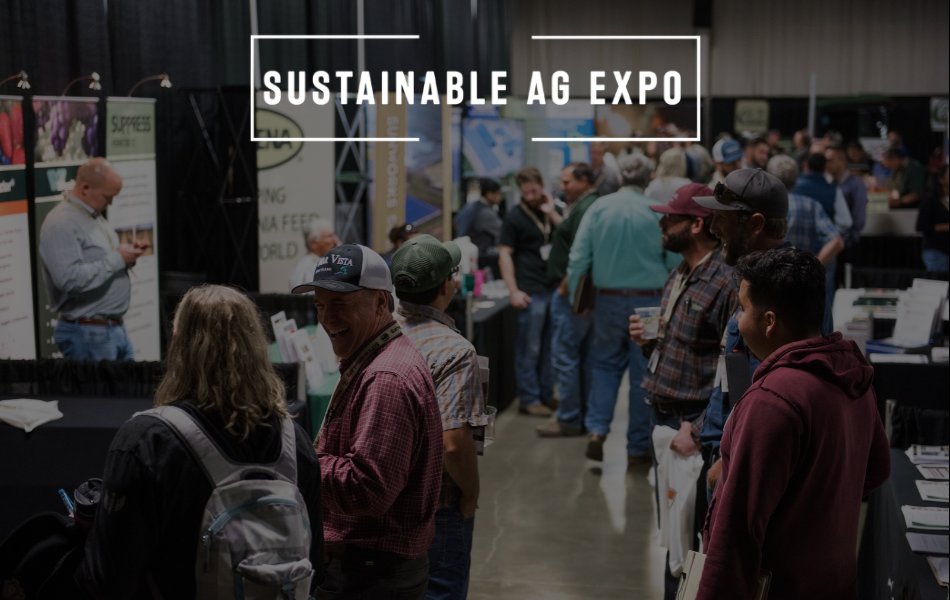 Two Days Away. A Lot to Bring Back at the 2026 Sustainable Ag Expo